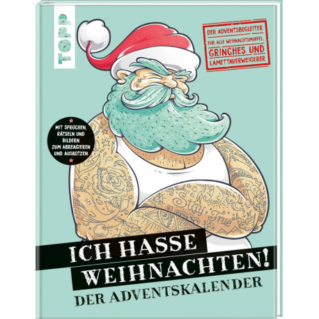 Ich hasse Weihnachten! Der Adventskalender