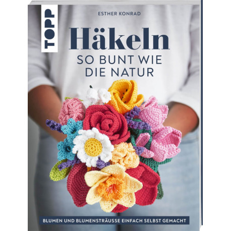 Häkeln so bunt wie die Natur