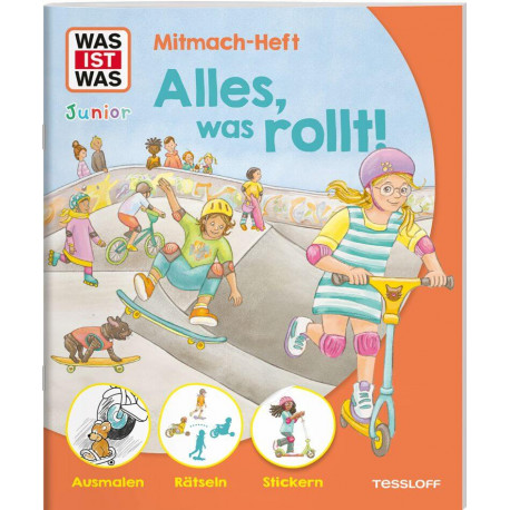 WAS IST WAS Junior Mitmach-Heft Alles, was rollt!