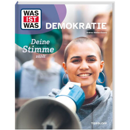 WAS IST WAS Demokratie. Deine Stimme zählt