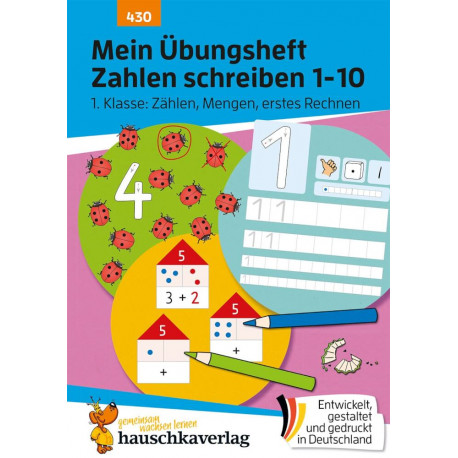 Mein Übungsheft Zahlen schreiben 1-10 – 1. Klasse: Zählen, Mengen, erstes Rechnen
