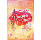 Flint, Emma: Glimmer Gossip – Drei Freundinnen und ein klitzekleiner Skandal (3)