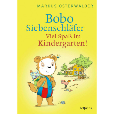 Bobo Siebenschläfer: Viel Spaß im Kindergarten!