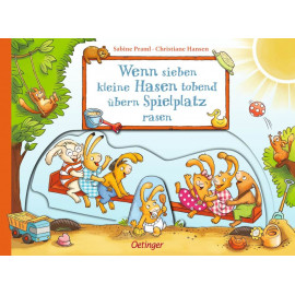 Wenn sieben kleine Hasen tobend übern Spielplatz rasen