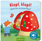 Klopf, klopf! Wohnt hier die kleine Maus?