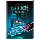 Das Buch mit dem Fluch – Mach das weg! (Das Buch mit dem Fluch 4)