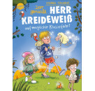 Taschinski, Stefanie: Der geniale Herr Kreideweiß – Der geniale Herr Kreideweiß auf magischer Klassenfahrt (3)
