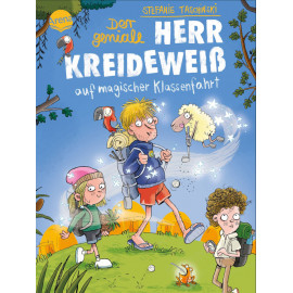 Taschinski, Stefanie: Der geniale Herr Kreideweiß – Der geniale Herr Kreideweiß auf magischer Klassenfahrt (3)
