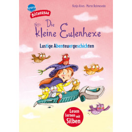 Alves, Katja Balmaseda, Marta: Themengeschichten mit Silbentrennung – Die kleine Eulenhexe – Lustige Abenteuergeschich