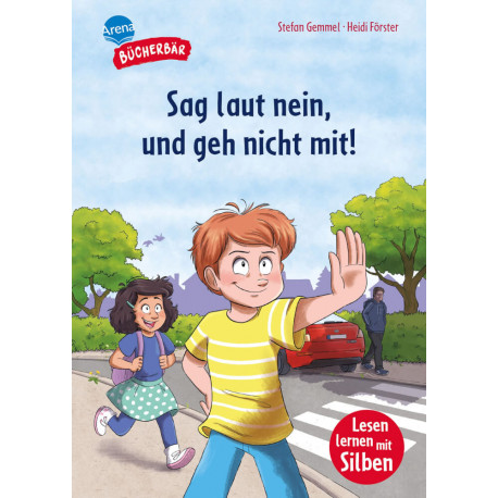 Gemmel, Stefan Förster, Heidi: Eine durchgehende Geschichte in Kapiteln – Sag laut nein, und geh nicht mit!