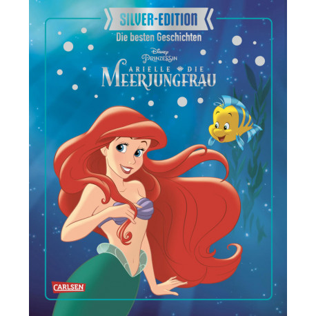 Disney Silver-Edition: Die besten Geschichten - Arielle, die kleine Meerjungsfrau