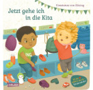 Jetzt gehe ich in die Kita