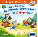 LESEMAUS Sonderbände: Die schönsten Lesemaus-Geschichten für starke Kinder