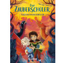 Der Zauberschüler (Band 6) - Feuer über dem Drachenfelsen