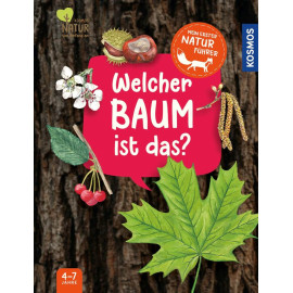 Mein 1. Naturführer Welcher Baum ist das?