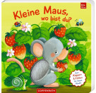 Mein 1. Guckloch-Fühlbuch: Kl.Maus, wo bist du? (Fühl.&beg.)