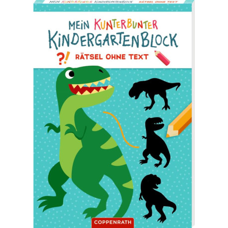 Mein k. Kindergartenblock: Rätsel ohne Text - Dinosaurier