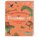 Mein liebstes Buch der Dinosa