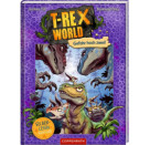 T-Rex World (Leseanfänger, Bd.4) - Gefahr hoch zwei!