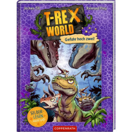 T-Rex World (Leseanfänger, Bd.4) - Gefahr hoch zwei!