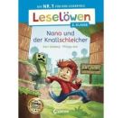 Leselöwen 2. Klasse - Nano und der Knallschleicher