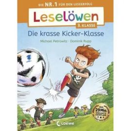 Leselöwen 3. Klasse - Die krasse Kicker-Klasse