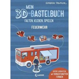 Mein 3D-Bastelbuch - Falten, kleben, spielen - Feuerwehr
