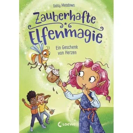 Zauberhafte Elfenmagie (Band 2) - Ein Geschenk von Herzen
