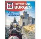 WAS IST WAS Ritter und Burgen