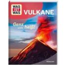 WAS IST WAS Vulkane. Ganz sch