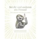 Sei dir und anderen ein Freun