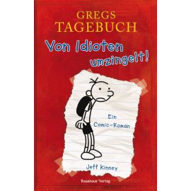 Gregs Tagebuch Band 1 - Von Idioten umzingelt