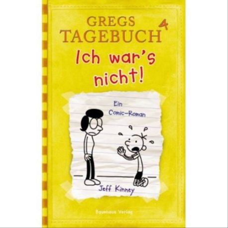 Gregs Tagebuch Band 4 - Ich war s nicht!