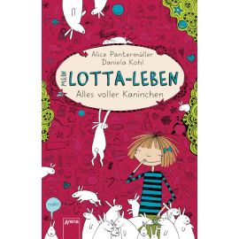 Arena Mein Lotta-Leben Band 1: Alles voller Kaninchen