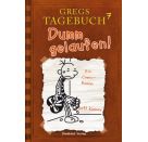 Gregs Tagebuch Band 7 - Dumm gelaufen