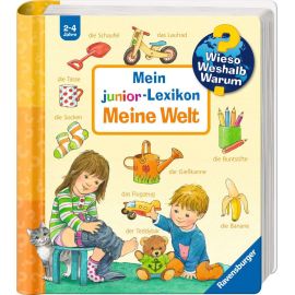 Wieso? Weshalb? Warum? Mein junior-Lexikon: Meine Welt