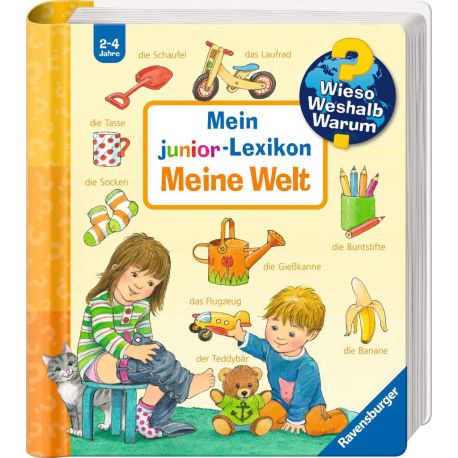 Wieso? Weshalb? Warum? Mein junior-Lexikon: Meine Welt