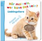 Hör mal rein, wer kann das sein? Lieblingstiere