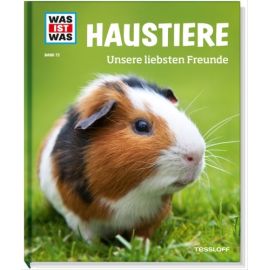 WAS IST WAS Band 72 Haustiere. Unsere liebsten Freunde