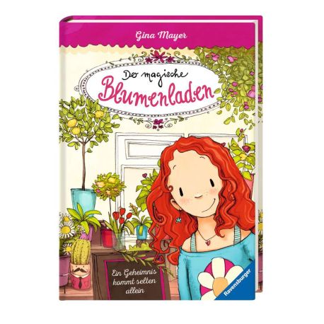 Der magische Blumenladen, Band 1: Ein Geheimnis kommt selten allein