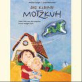 Die kleine Motzkuh