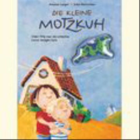 Die kleine Motzkuh