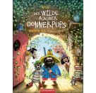 Der wilde Räuber Donnerpups  Band 3 - Freitag der Dreizehnte