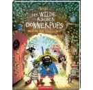 Der wilde Räuber Donnerpups  Band 3 - Freitag der Dreizehnte