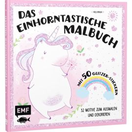 Das einhorntastische Malbuch - 40 Motive zum Ausmalen und Dekorieren