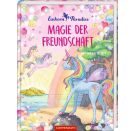 Einhorn-Paradies  Band 2 Magie der Freundschaft