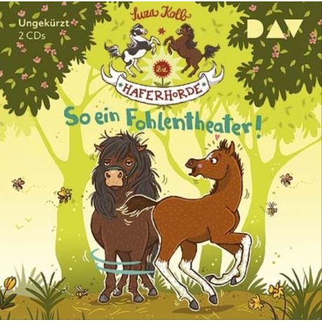 CD Die Haferhorde – Teil 8: So ein Fohlentheater!