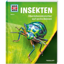 WAS IST WAS Band 30 Insekten - Überlebenskünstler auf sechs Beinen
