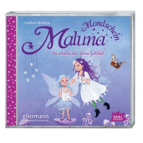 CD  Maluna Mondschein. Du schaffst das, kleine Windfee!