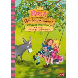 Rosa Räuberprinzessin und das Törtchengeheimnis